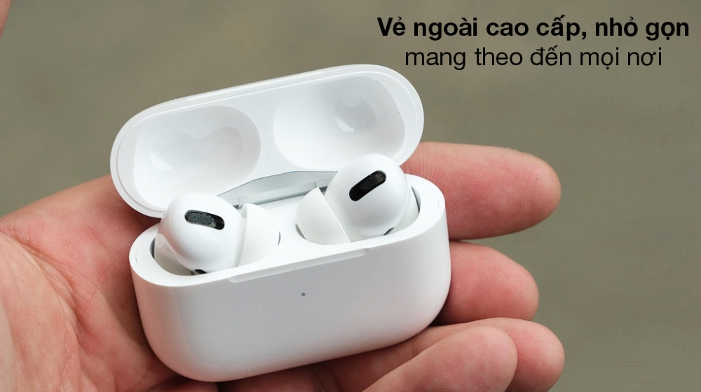 AirPods Pro 1 trong hệ sinh thái Apple AirPods Pro 1 trong hệ sinh thái Apple